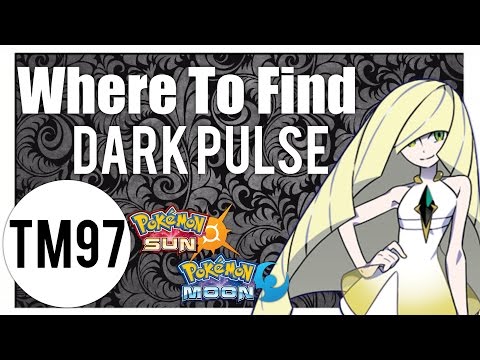 Where To Find Dark Pulse (TM97) – Pokemon Sun and Moon Guide