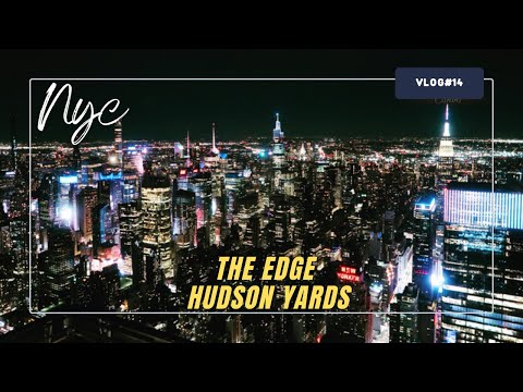 Edge Sky Deck at Hudson Yards_NightView_ Highest Observation Deck