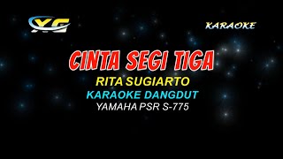 Download lagu CINTA SEGI TIGA - RITA SUGIARTO - KARAOKE TANPA VOKAL (High Quality AUDIO) mp3