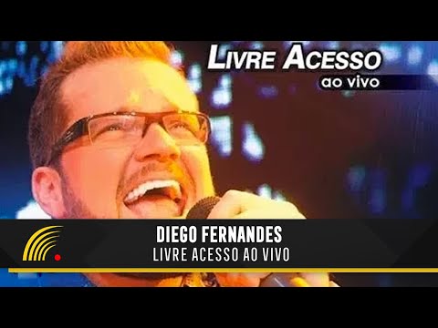 Diego Fernandes - Livre Acesso Ao Vivo - Show Completo