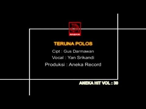 Yan Srikandi - Teruna Polos [OFFICIAL VIDEO]
