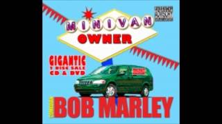 Comedian Bob Marley - Minivan Owner #16 Good Beer Drinkin&#39; Weather