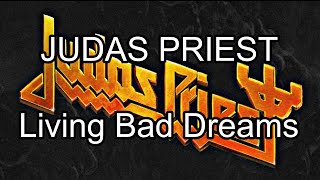 JUDAS PRIEST - Living Bad Dreams (Lyric Video)