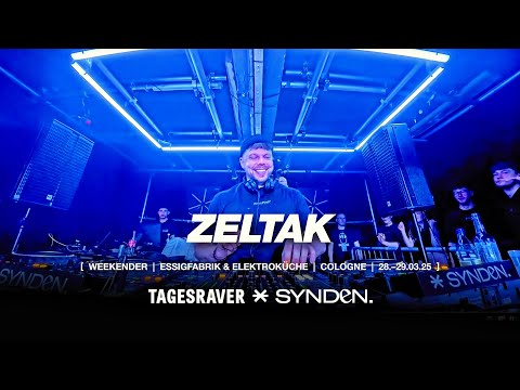 ZELTAK @ TAGESRAVER x SYNDEN [ ELEKTROKÜCHE COLOGNE | 29.03.25 ] [ HARDTECHNO ]
