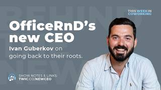 OfficeRnD has a new CEO, and he's taking the company back to its roots.