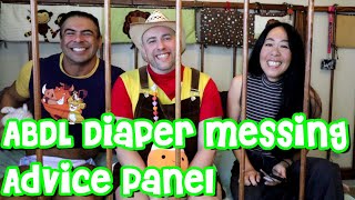 ABDL Diaper Messing Advice Panel!