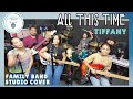 ALL THIS TIME Tiffany Missioned Souls Family Band Cover