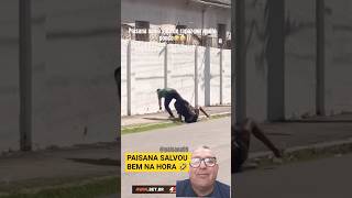 PAISANA SALVA MAIS UM 🤣 #shorts