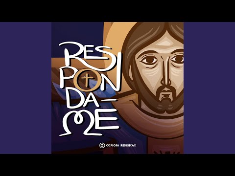 Responda - me - Copiosa Redenção