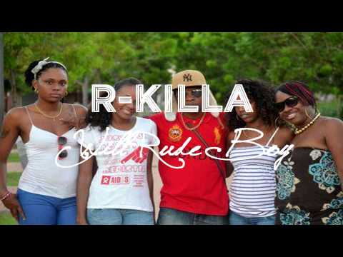 [Dance Hall Audio 2013] R-killa-Will Rude Boy (BDI)