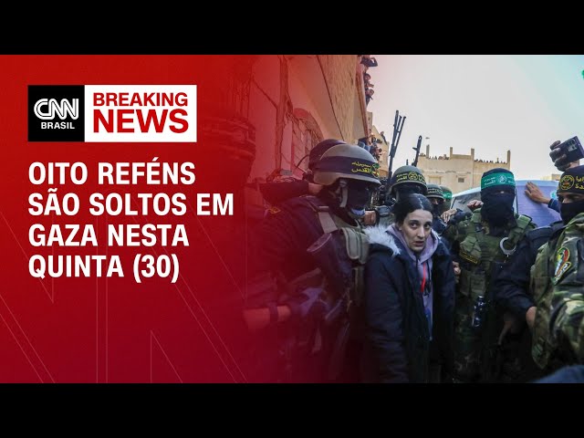 Oito reféns são soltos em Gaza nesta quinta (30) | LIVE CNN