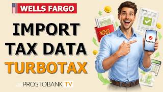 How to Import Wells Fargo Bank Data and Tax Forms into TurboTax