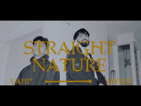 VAMP - STRAIGHT NATURE ft. @TheSmokeMusic  || ASSORTED 2k24