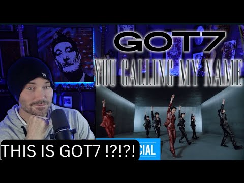 Metal Vocalist - GOT7 You Call My Name ( REACTION )