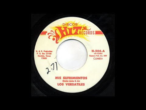 Los Versatiles - Mis Sufrimientos - Hit h-504-a