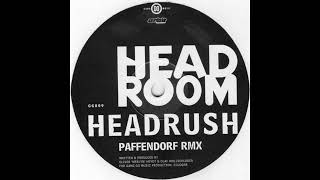 Headroom - Headrush (Paffendorf Remix)