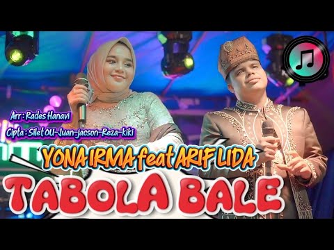 TABOLA BALE - YONA IRMA feat ARIF LIDA - SANGAT LUAR BIASA AKSINYA