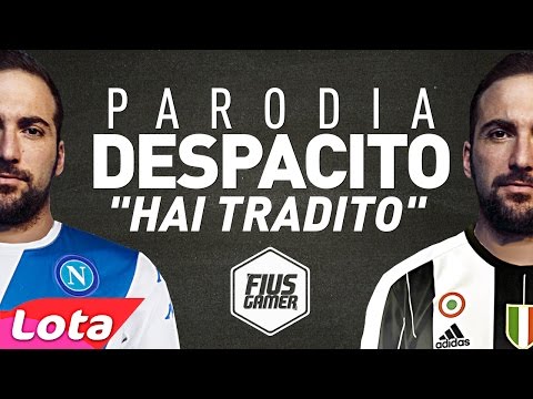 GONZALO HIGUAIN - DESPACITO PARODIA "HAI TRADITO"
