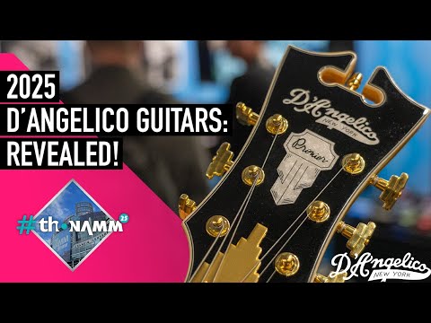 NEW D'Angelico Guitars 2025 | #ThoNAMM25