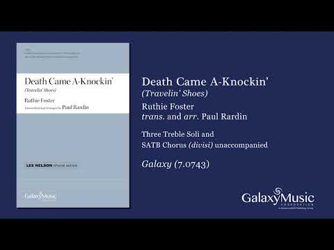 Death Came A-Knockin’ (Travelin' Shoes) by Ruthie Foster; Arr. Paul Rardin - Scrolling Score