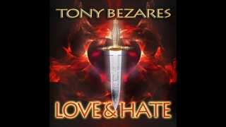 Tony Bezares - Love & Hate feat. Josephine Sweet (Original Mix)