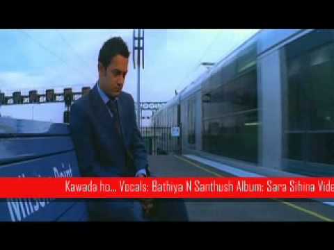 Kawada ho (Sara Sihina Album) - Bathiya N Santhush