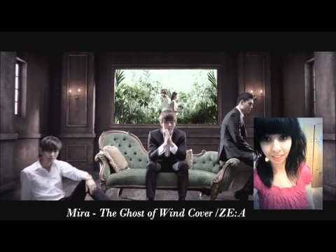 {Mira Cover} ; ZE:A 바람의유령 The Ghost Of Wind