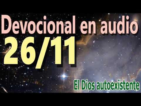 Devocional en audio 26/11 - El Dios autoexistente (A.W. Tozer)