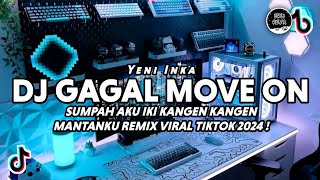 Download lagu DJ Sumpah Aku Iki Kangen Kangen Mantanku - Kangen Mantan Gagal Move On Viral Tiktok Terbaru 2024! mp3