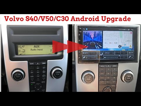 Volvo S40 V50 C30 Android Upgrade