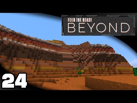 FTB Beyond - Ep. 24: Exploring!