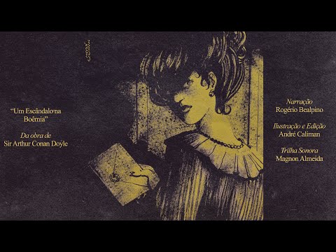 “Um Escândalo na Boêmia” –conto de Sir Arthur Conan Doyle | Audiolivro