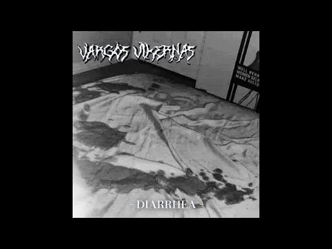 Vargos Vikernas - Diarrhea (Official Video)