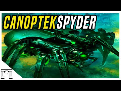 The Canoptek Spyder And Canoptek Scarabs! Faithful Caretakers Of The Millennia Old Mechanical Dead