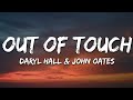 Daryl Hall John Oates Out Of Touch Lyrics