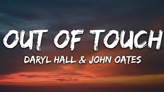 Daryl Hall &amp; John Oates - Out of Touch (Lyrics)