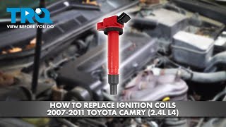 How to Replace Ignition Coils 2007-2011 Toyota Camry (2.4L L4)