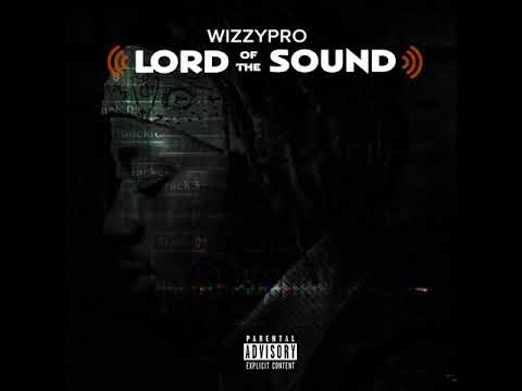 WizzyPro - Oh No ( ft. Runtown, Dr Jazz )