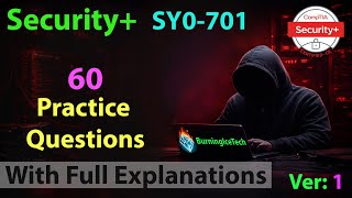 CompTIA Security+ (Certification Exam SY0-701) | 60 Questions with Explanations