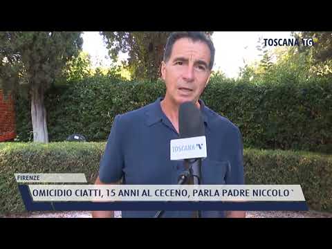 2022-07-06 FIRENZE - OMICIDIO CIATTI, 15 ANNI AL CECENO, PARLA PADRE NICCOLO'