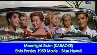 Moonlight Swim - Elvis Presley 1961 Movie (KARAOKE)