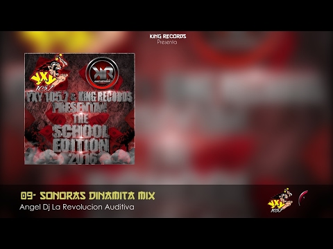 09- Sonoras Dinamita Mix By Angel Dj La Revolucion Auditiva - King Records - YxY Radio