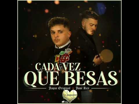 Jaque Original x José Rey - Cada Vez Que Besas 💛 DJ ADEMARO