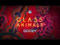 Glass Animals - Gooey (official audio) 