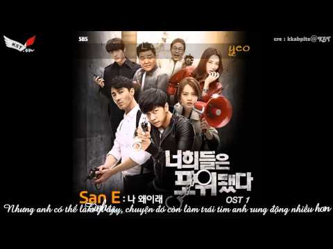 [KST.VN][Vietsub + Kara] What's Wrong With Me - San E (You're All Surrounded OST Part 1)