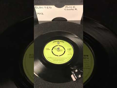 Alice Cooper - Elected ( Vinyl 45 ) From 1972 .