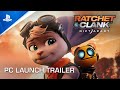 Ratchet & Clank: Rift Apart - Launch Trailer | PC Games