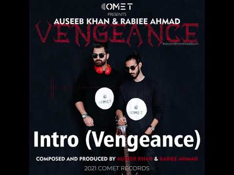 Auseeb Khan & Rabiee Ahmad - Intro (Vengence) (Original Mix)