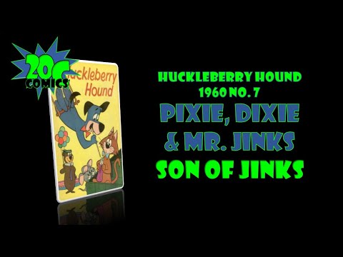 20C Comics: Pixie, Dixie & Mr. Jinks from Huckleberry Hound 1960 #7
