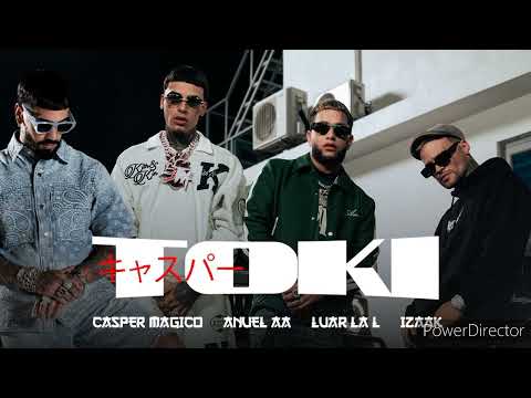 Toki - Anuel AA, Casper Magico, Luar La L & Izaak